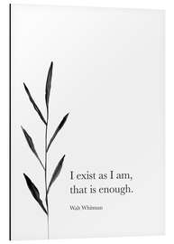 Magnettafel I exist as I am - Walt Whitman Zitat