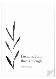 Vinilo para la pared I exist as I am - Walt Whitman Quote