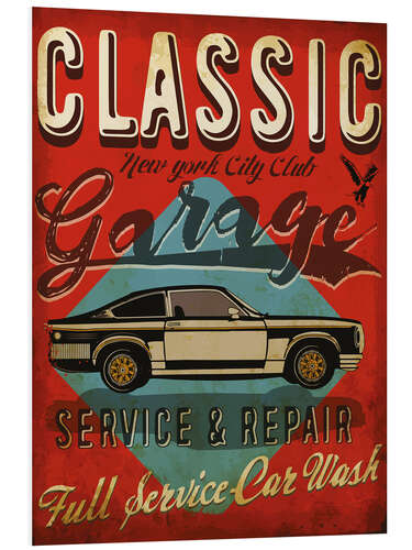 Foam board print Classic Garage