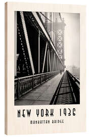 Wood print Historic New York, Manhattan Bridge