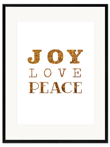 Framed art print Joy, Love, Peace I
