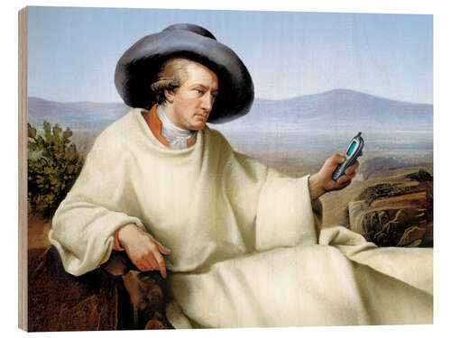 Trätavla Johann Wolfgang von Goethe with a cell phone