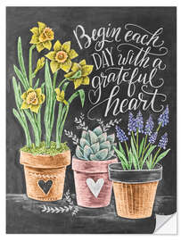 Selvklebende plakat Begin each day with a grateful heart