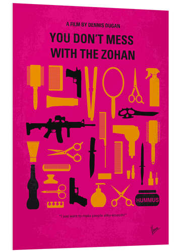 Foam board print You Don't Mess With The Zohan