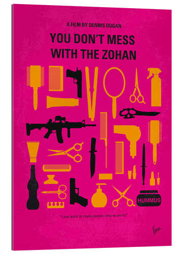 Galleriprint You Don't Mess With The Zohan