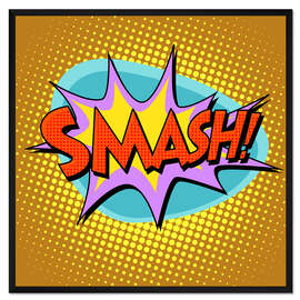 Gerahmter Kunstdruck Smash!
