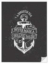 Wall sticker A smooth sea never made a skillful sailor