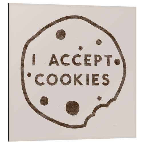 Aluminiumsbilde I accept cookies