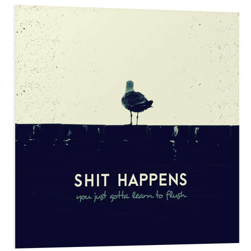 Quadro em PVC Shit Happens