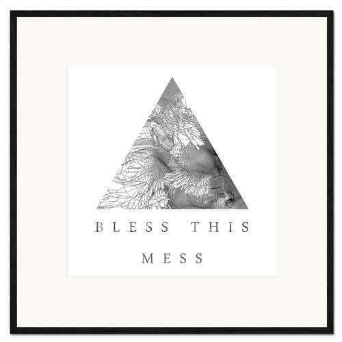 Framed art print Bless This Mess