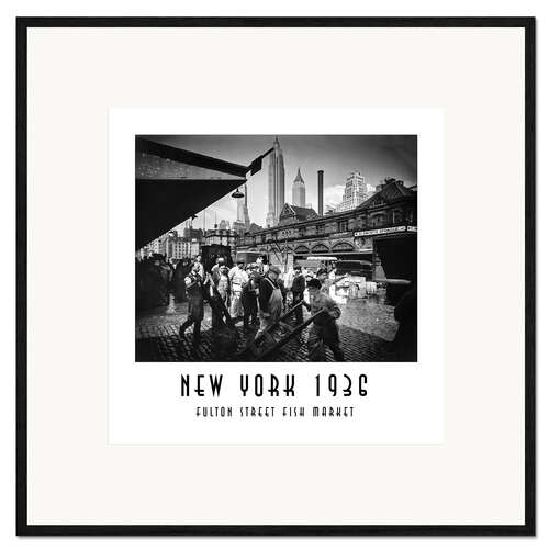 Framed art print Historic New York - Fulton Street Fish Market