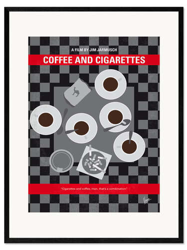 Kehystetty taidepainatus Coffee And Cigarettes