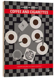 Wood print Coffee And Cigarettes