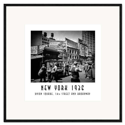 Framed art print Historic New York: Union Square, 14th Street and Broadway