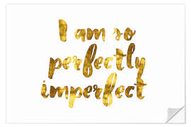 Vinilo para la pared Perfectly Imperfect