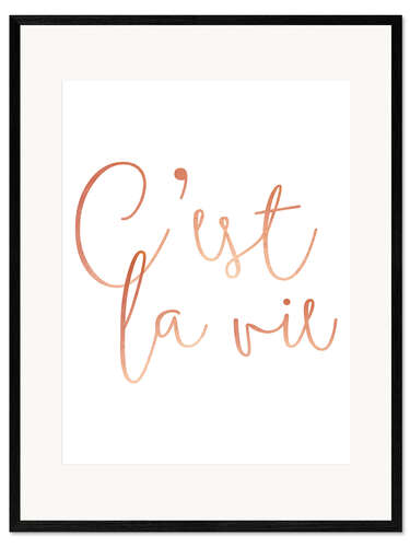 Impression artistique encadrée C'est la vie, rose doré