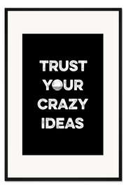 Gerahmter Kunstdruck Vertraue Dir!