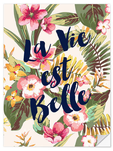 Wall sticker la vie est belle