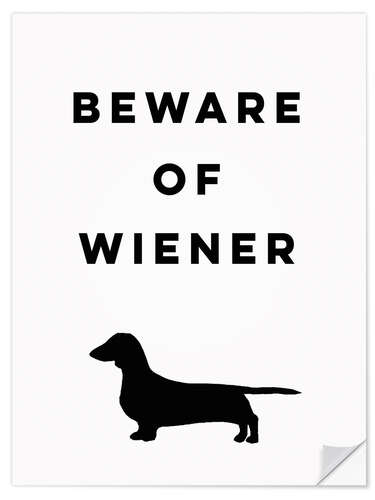 Vinilo para la pared Beware of Wiener