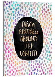 Gallery print Throw Kindness Around Like Confetti