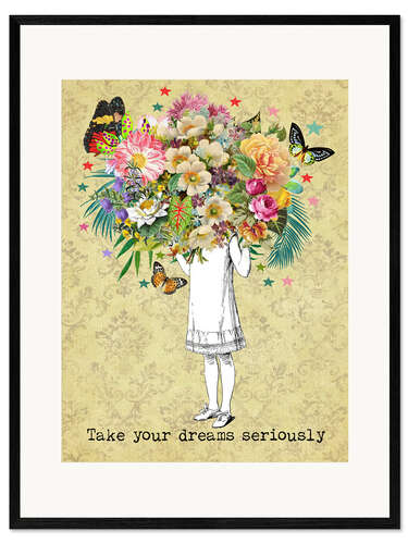 Framed art print take your dreams seriously