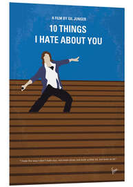 Foam board print 10 Things I Hate About You