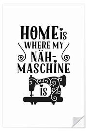 Wandsticker Home is Nähmaschine