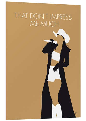 Foam board print Shania Twain - That Don't Impress Me Much