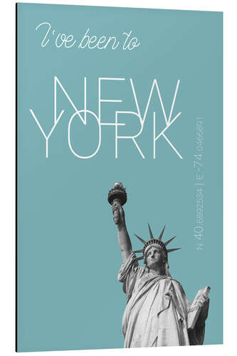 Tableau en aluminium Popart New York Statue of Liberty I have been to Color: Light blue