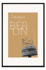 Gerahmter Kunstdruck Pop Art Berlin Weltzeituhr - I've been to - Gold