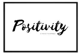 Gerahmter Kunstdruck Positivity is the key to happiness (Englisch)