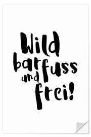 Wandsticker wild barfuss frei