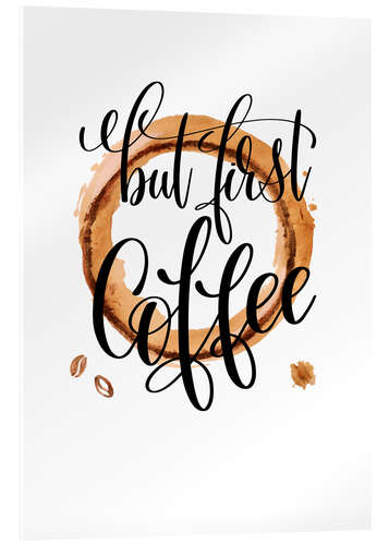 Tableau en verre acrylique First Coffee