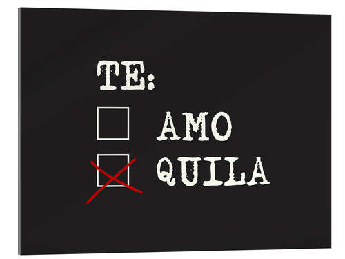 Gallery Print Te amo, Tequila