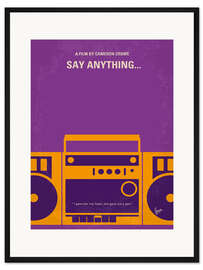 Gerahmter Kunstdruck Say Anything...