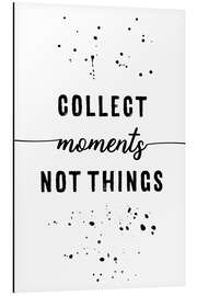 Magnettafel TEXT ART Collect moments not things