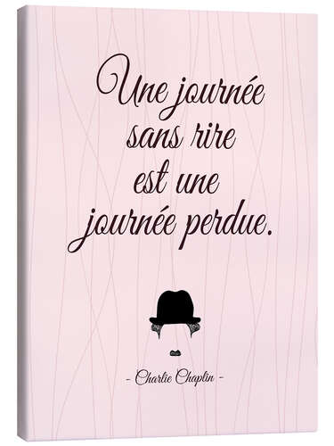 Canvas print A day without laughter (French)