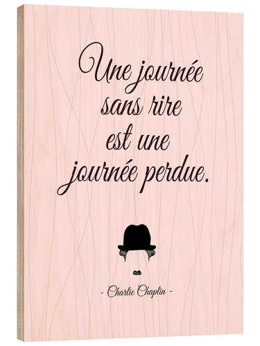 Obraz na drewnie A day without laughter (French)