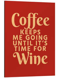 Magnettafel Coffee Keeps Me Going (rot)