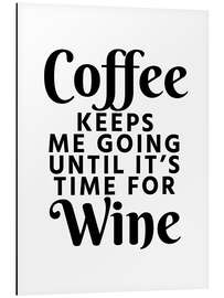 Magnettafel Coffee Keeps Me Going (weiß)