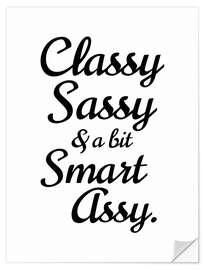 Wandsticker Classy Sassy and a little Smart Assy