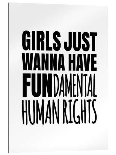 Gallery print Girls Just Wanna Have Fundamental Human Rights