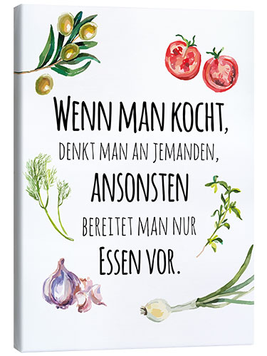 Canvas print You always cook with someone in mind (German)