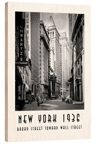 Wood print Historic New York Broad Street to Wall Street