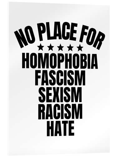 Quadro em acrílico No place for hate