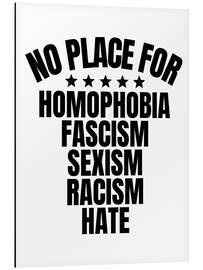 Magnettafel No Place for Homophobia, Fascism, Sexism, Racism, Hate
