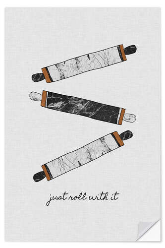 Selvklebende plakat Just Roll With It