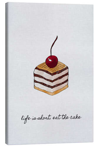 Lienzo Life Is Short Eat The Cake