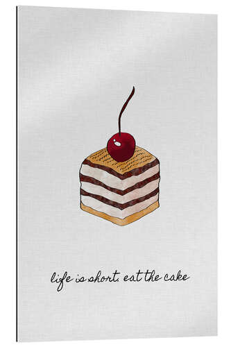 Quadro em plexi-alumínio Life Is Short Eat The Cake