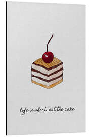 Magnettafel Life is short, eat the cake